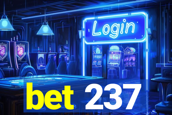 bet 237
